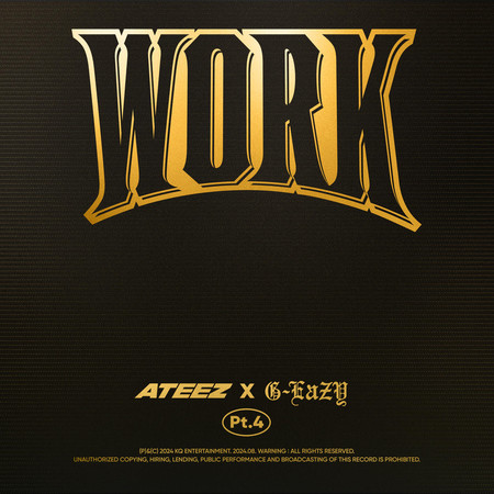 WORK Pt.4 - ATEEZ X G-Eazy