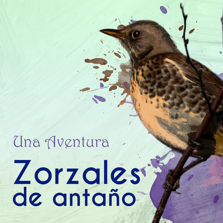 Zorzales de Antaño… Una Aventura