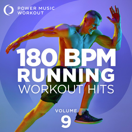 180 BPM Running Workout Mix, Vol. 9