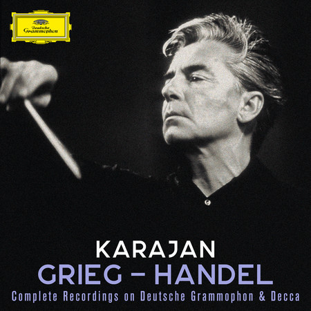 Karajan A-Z: Grieg - Handel