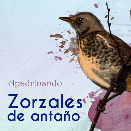 Zorzales de Antaño… Apadrinando