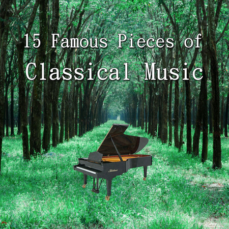 15 Famous Pieces of Classical Music