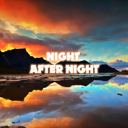 Night After Night