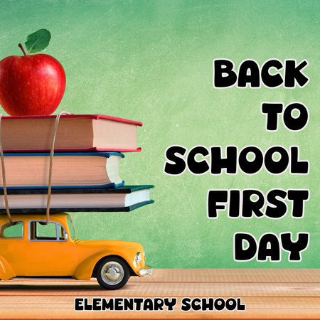 Back-To-School First Day: Elementary School