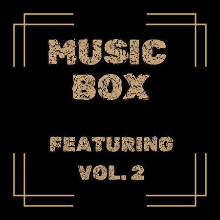 Music Box Featuring (Vol. 2)