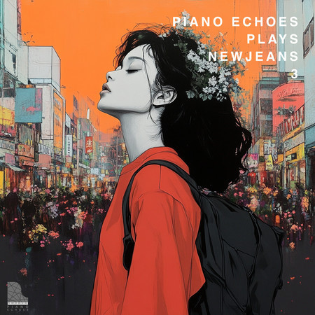 Piano Echoes plays NewJeans Vol.3