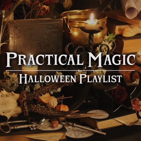 Practical Magic: Halloween Playlist