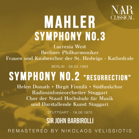 Mahler: Symphony No. 3; Symphony No. 2 "Resurrection"