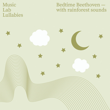 Bedtime Beethoven (With Rainforest Sounds)