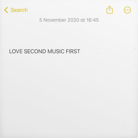 Love Second Music First