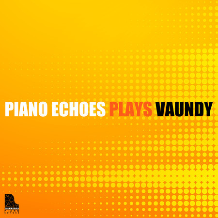 Piano Echoes plays Vaundy