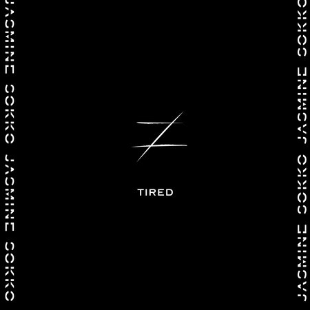 TIRED