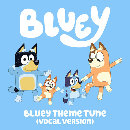 Bluey Theme Tune (Vocal Version)