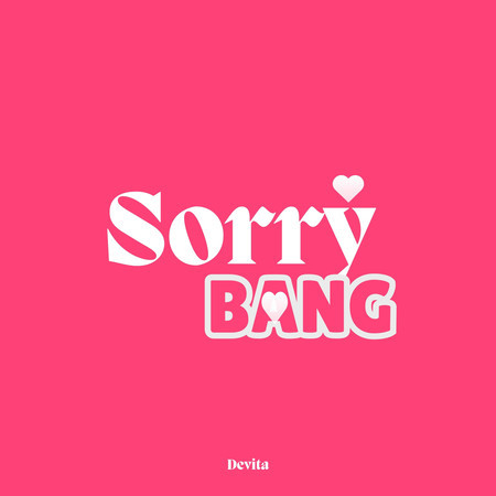 Sorry Bang