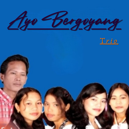 Ayo Bergoyang