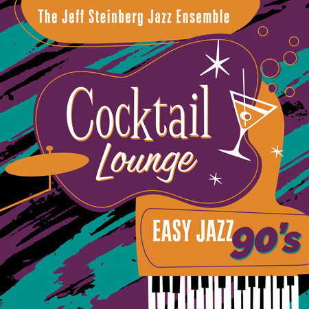 Cocktail Lounge: Easy Jazz 90s