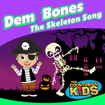 Dem Bones (The Skeleton Song)