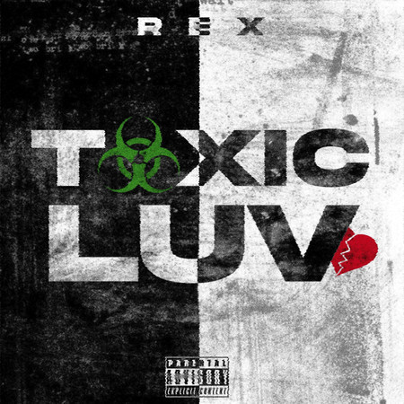 TOXIC LUV