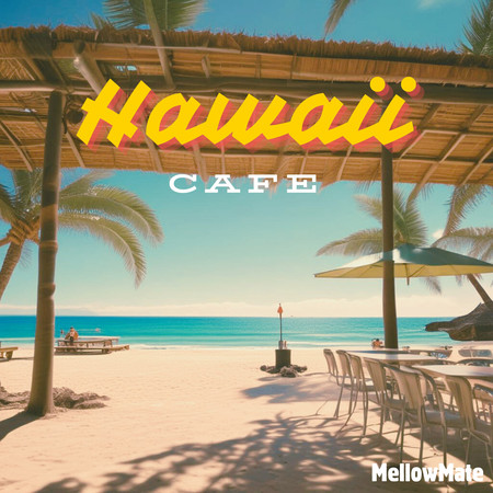 Aloha ! Hawaii Cafe