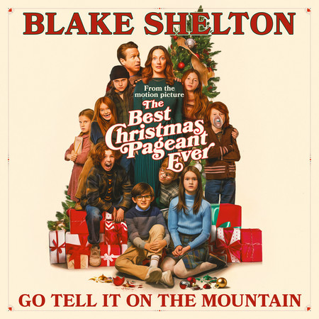 Go Tell It On The Mountain (From The Best Christmas Pageant Ever)