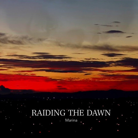 Raiding the Dawn