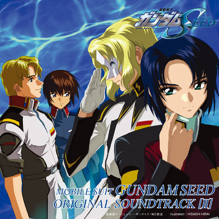 機動戦士ガンダムSEED Original Soundtrack 2