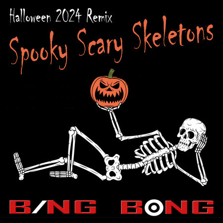 Spooky Scary Skeletons (Halloween 2024 Remix)