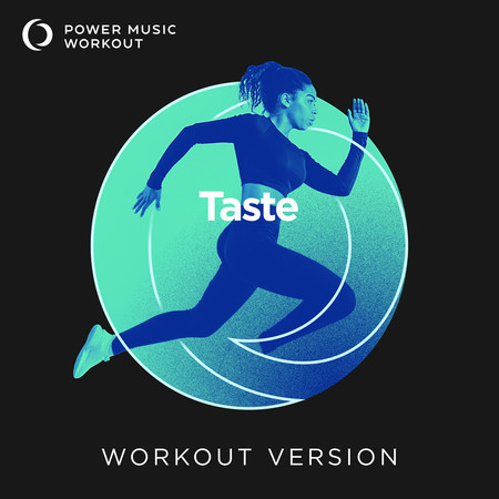 Taste (Workout Version)