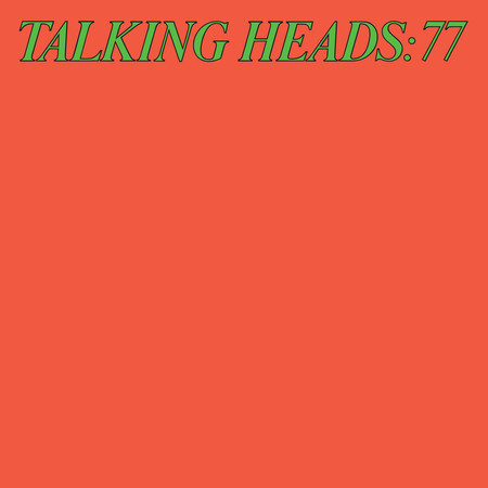 Talking Heads: 77 (Super Deluxe Edition) [2024 Remaster]