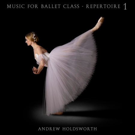 Music for Ballet Class - Repertoire, Vol. 1