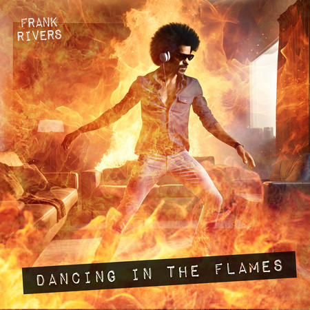 Dancing In The Flames