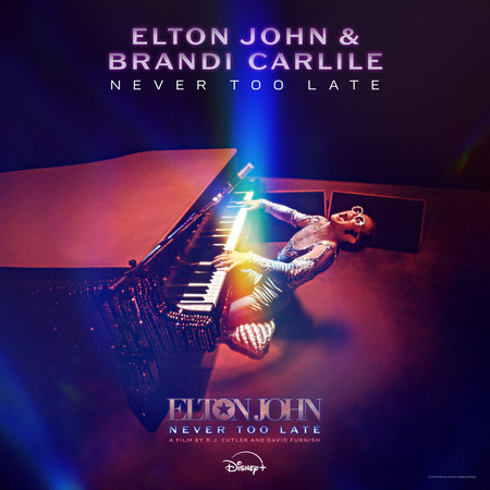 Never Too Late (From The Film “Elton John: Never Too Late")