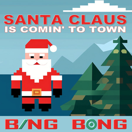 Santa Clause Is Comin' To Town (Instrumental Versions)