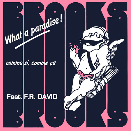 What A Paradise - Comme Si Comme Ça