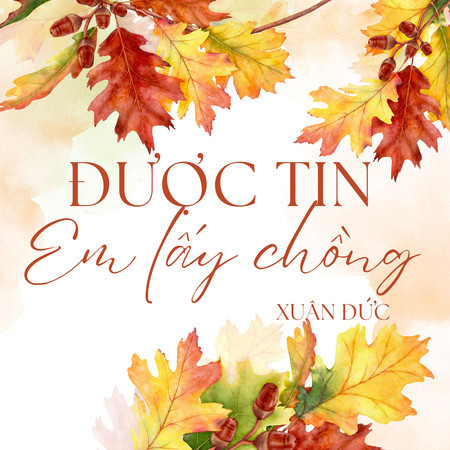 Được Tin Em Lấy Chồng