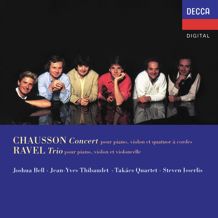 Chausson: Concert for Piano, Violin and String Quartet; Ravel: Piano Trio