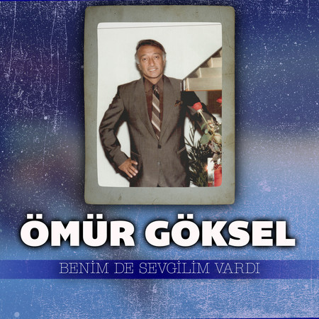 Benim De Sevgilim Vardı