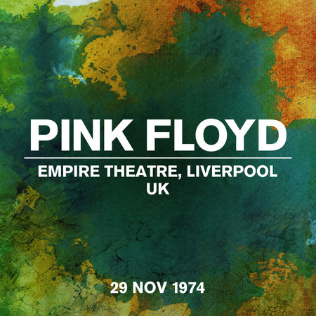 Live At The Empire Theatre, Liverpool, UK, 29 November 1974