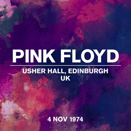 Live At Usher Hall, Edinburgh, UK, 4 November 1974