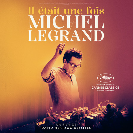 Il était une fois Michel Legrand (Bande originale du film)