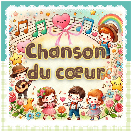 Chanson du cœur