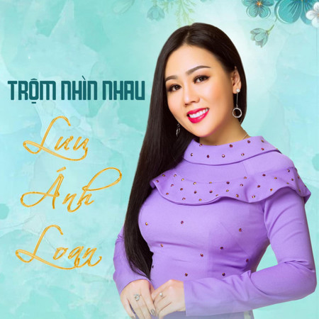 Trộm Nhìn Nhau