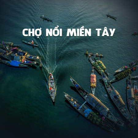 Chợ Nổi Miền Tây