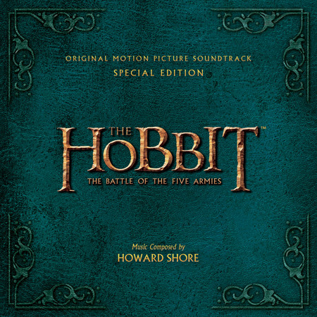 The Hobbit: The Battle of the Five Armies (Original Motion Picture Soundtrack) (Special Edition)