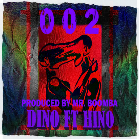 002 (feat. Hino)