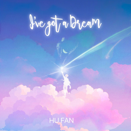 I've Got A Dream