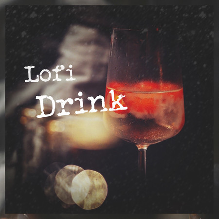 Lofi Drink