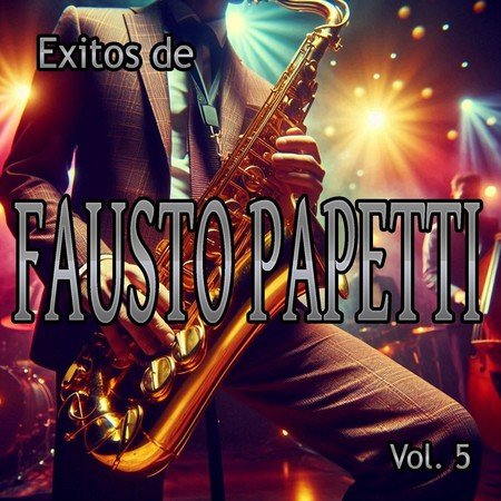 Exitos de Fausto Papetti, Vol. 5