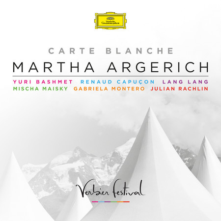 Carte blanche: Martha Argerich & Friends at Verbier Festival, 2007 (Live at Verbier Festival, Switzerland, 2007)