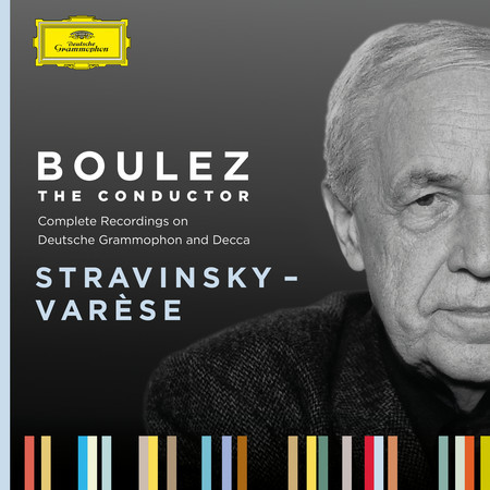 Boulez A-Z: Stravinsky - Varèse